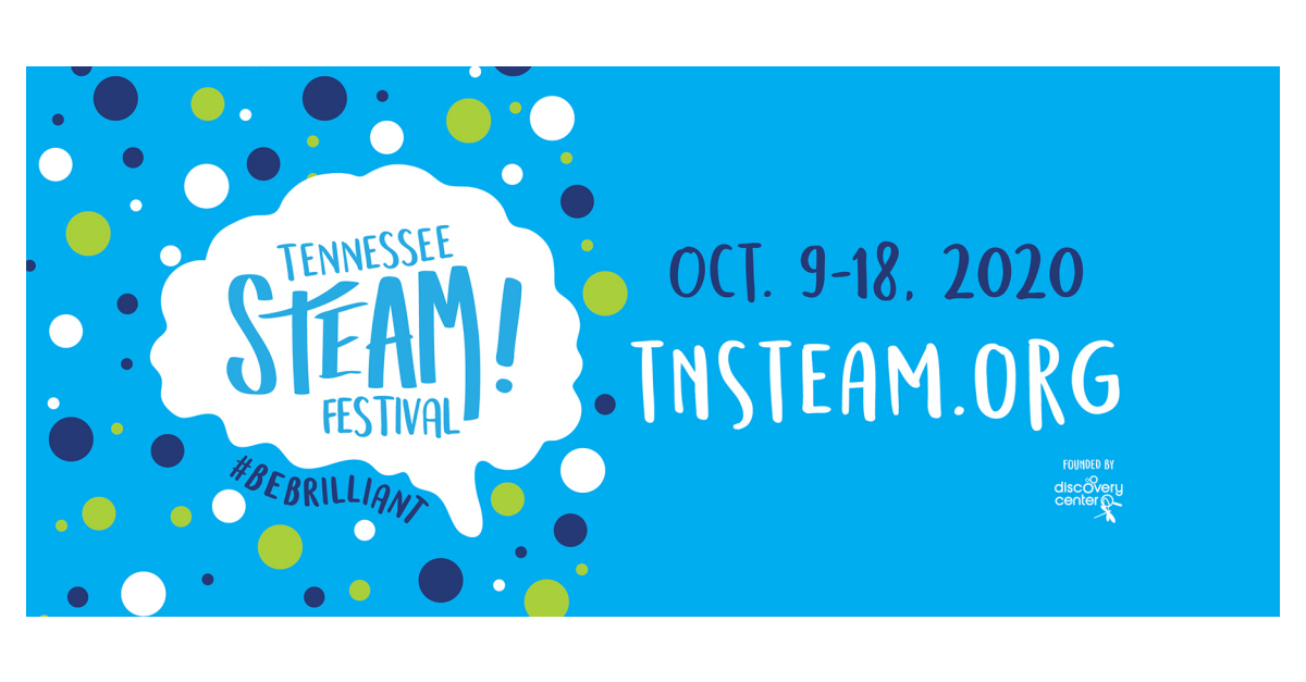 Fourth Annual STEAM Festival Brings Science to Life Across Tennessee |  Business Wire