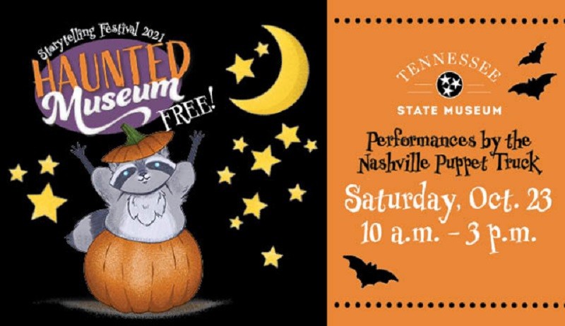 Tennessee State Museum to Host Haunted Museum Storytelling Festival -  Williamson Source